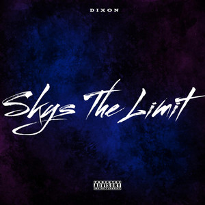 DjDixon - Skys The Limit (Radio Edit)