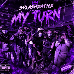 My Turn by SplashDat