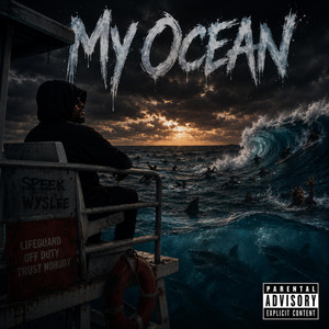 My Ocean by Speek Wyslee