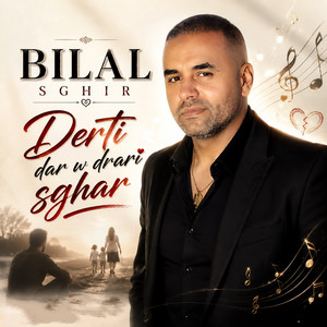 Derti Dar W Drari Sghar by Bilal Sghir