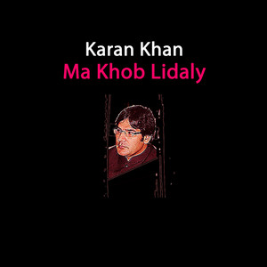 Karan Khan - Ma Khob Lidaly