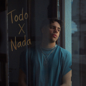 Todo X Nada by XEINN