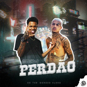 Sem Perdão by EO THG, Moreno Claro