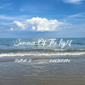 Summer Of The Light by June J, Calwean