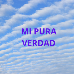 MI PURA VERDAD by ANGELMUSIK