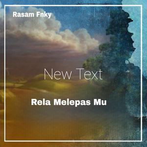 Rasam Fnky - Rela Melepas Mu