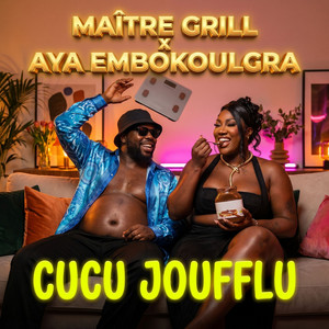 Cucu Joufflu by Maître Grill