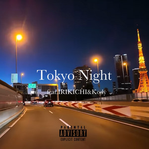 Tokyo Night (feat. IRIKICHI & Kody) by ITAB S IMP SONS, IRIKICHI, Kody