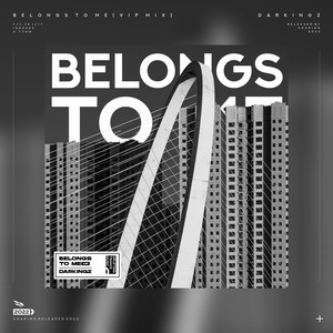 Belongs to Me - Radio Edit by Darkingz