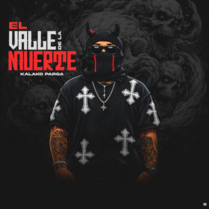 El Valle de la Muerte by Kalako Parga Oficial