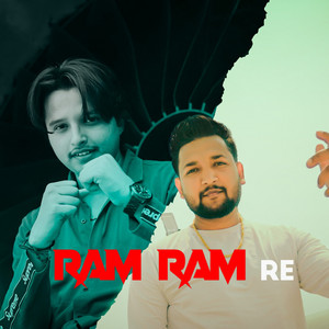 Ram Ram Re by Mayank Chandela, Gautam Awana