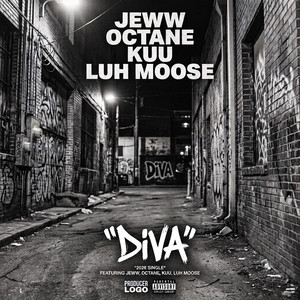 Diva by 904, Kuu, Octane, Jeww, Luh Moose