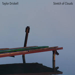 Stretch of Clouds by Taylor Driskell
