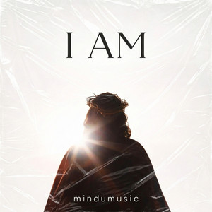 I Am by Mindumusic