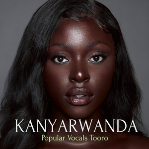 Popular Vocals Tooro - Kanyarwanda