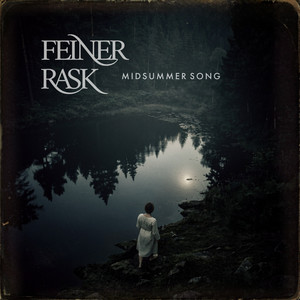 Midsummer Song by Johan Ludvig Rask, Thomas Feiner
