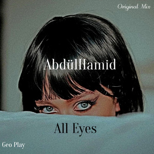 AbdülHamid - All Eyes