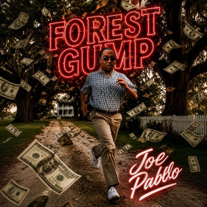 Forest Gump by Joe Pablo