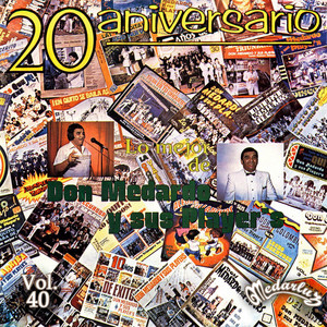 Don Medardo y sus Players - Producciones Medarluz - Veinte Aniversario Mezcla Uno