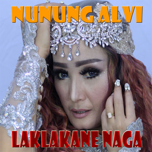 Laklakane Naga by Nunung Alvi