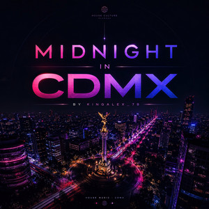 MIDNIGHT IN CDMX by kingalex_78