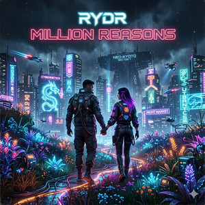 Million reasons by RYDR