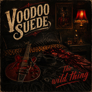 The wild thing by VOODOO SUEDE