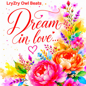 Dream in Love by LryZry Owl Beats