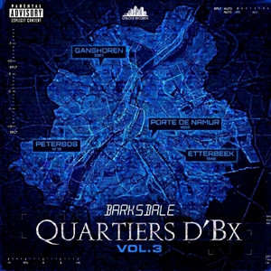 LES QUARTIERS D'BX (Vol.3) by Barksdale