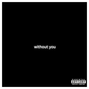 without you by Federico Savi