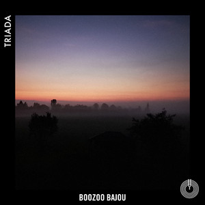 Boozoo Bajou — Triada (2026)