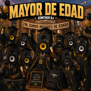 Mayor de edad by Günther Gionata Dj