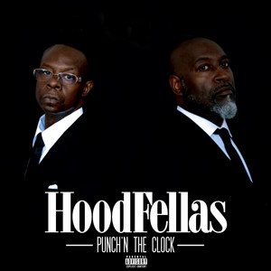 Punch'n the Clock by Hood Fellas