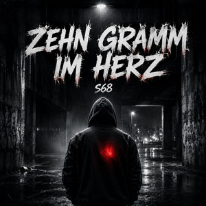 ZEHN GRAMM IM HERZ by S68