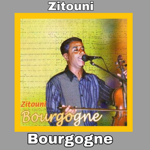 Zitouni Bourgogne