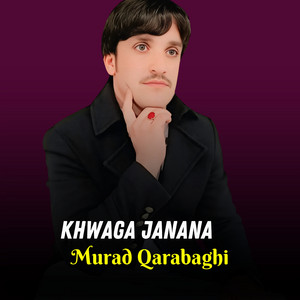 Murad Qarabaghi - Khwaga Janana