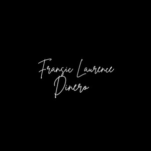 Dinero by Fransic Laurence