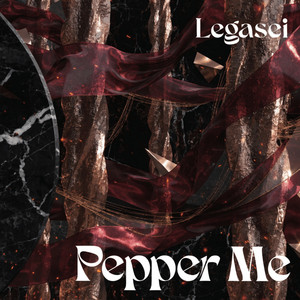 Pepper Me by Legasei