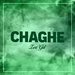 Zeri Gul - Chaghe