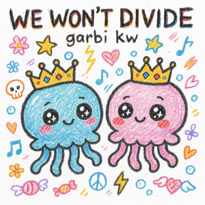 Portada de We Won`t Divide