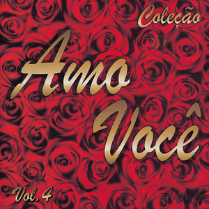 Amo Você Vol. 4 album