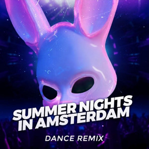 Summer Nights in Amsterdam - Dance Remix by AL•1, JUZZ