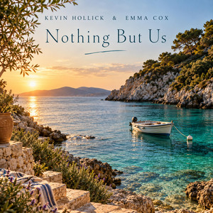 Nothing but us by Kevin Hollick