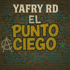 El Punto Ciego by Yafry RD