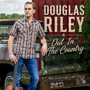 Out In The Country by Douglas Riley