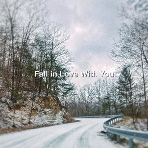 Fall in Love With You