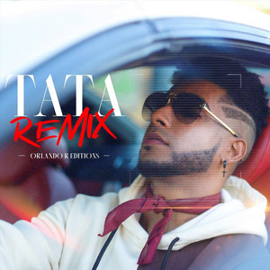 Tata (Remix) by Orlando R