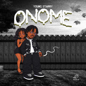 Onome by Young Starry