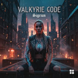 VALKYRIE CODE by Sigrun