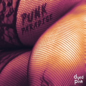 Punk Paradise by Dyed Pink
